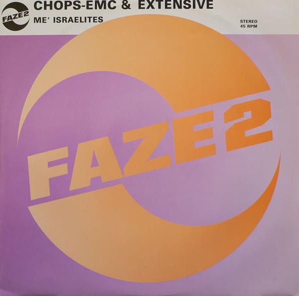 Chops-EMC & Extensive - Me' Israelites - 12 Inch