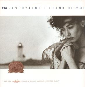 Fm (Uk Rock Group) - Everytime I Think Of You - 12 Inch