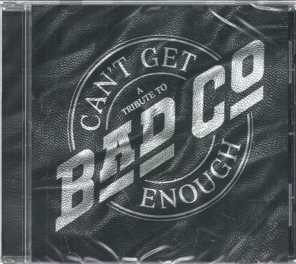 Various Artists - Can't Get Enough: A Tribute To Bad Company - Cd