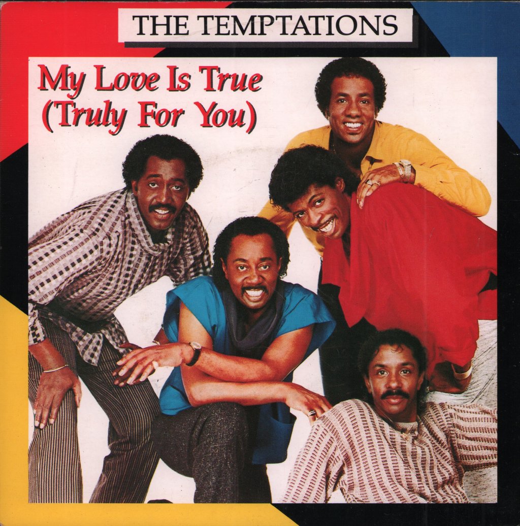 Temptations - My Love Is True (Truly For You) - 7 Inch