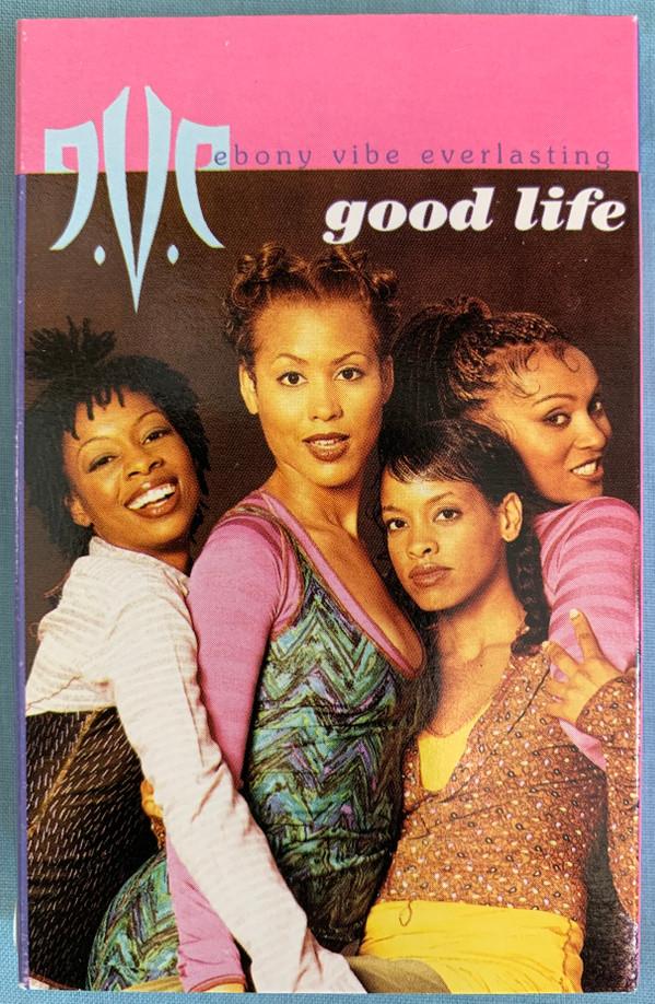 Ebony Vibe Everlasting - Good Life - Cassette