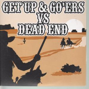 Get Up And Go'ers/Dead End - Get Up And Go'ers/Dead End - 7 Inch