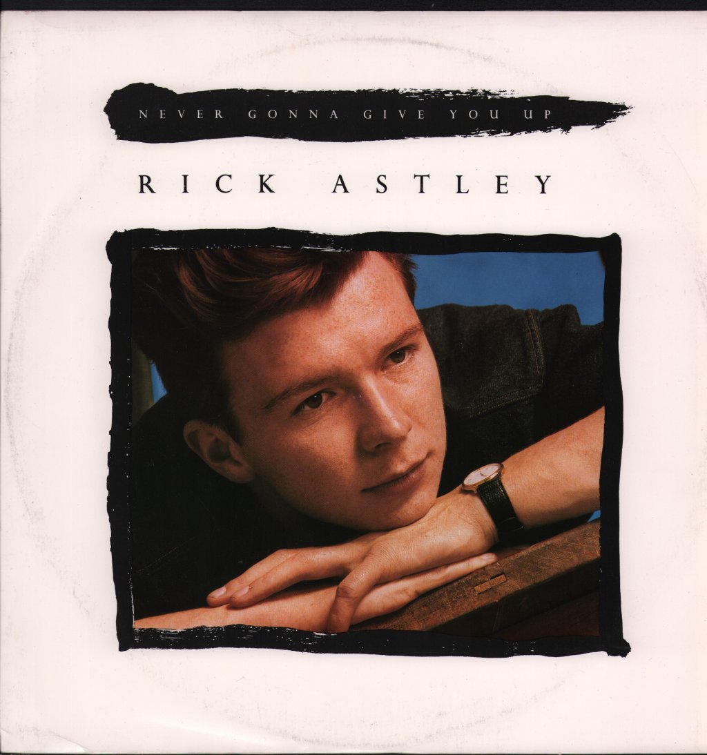 Rick Astley - Never Gonna Give You Up - 12 Inch