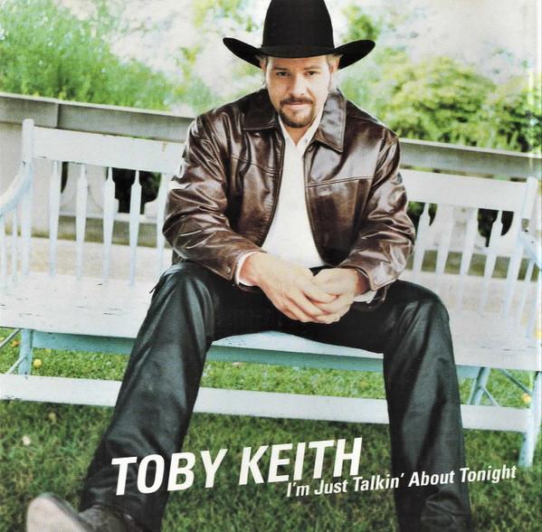 Toby Keith - I'm Just Talkin' About Tonight - Cd
