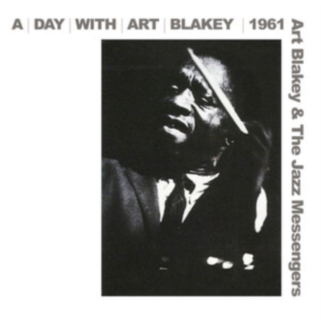 Art Blakey And The Jazz Messengers - A Day With Art Blakey 1961 - Double Cd