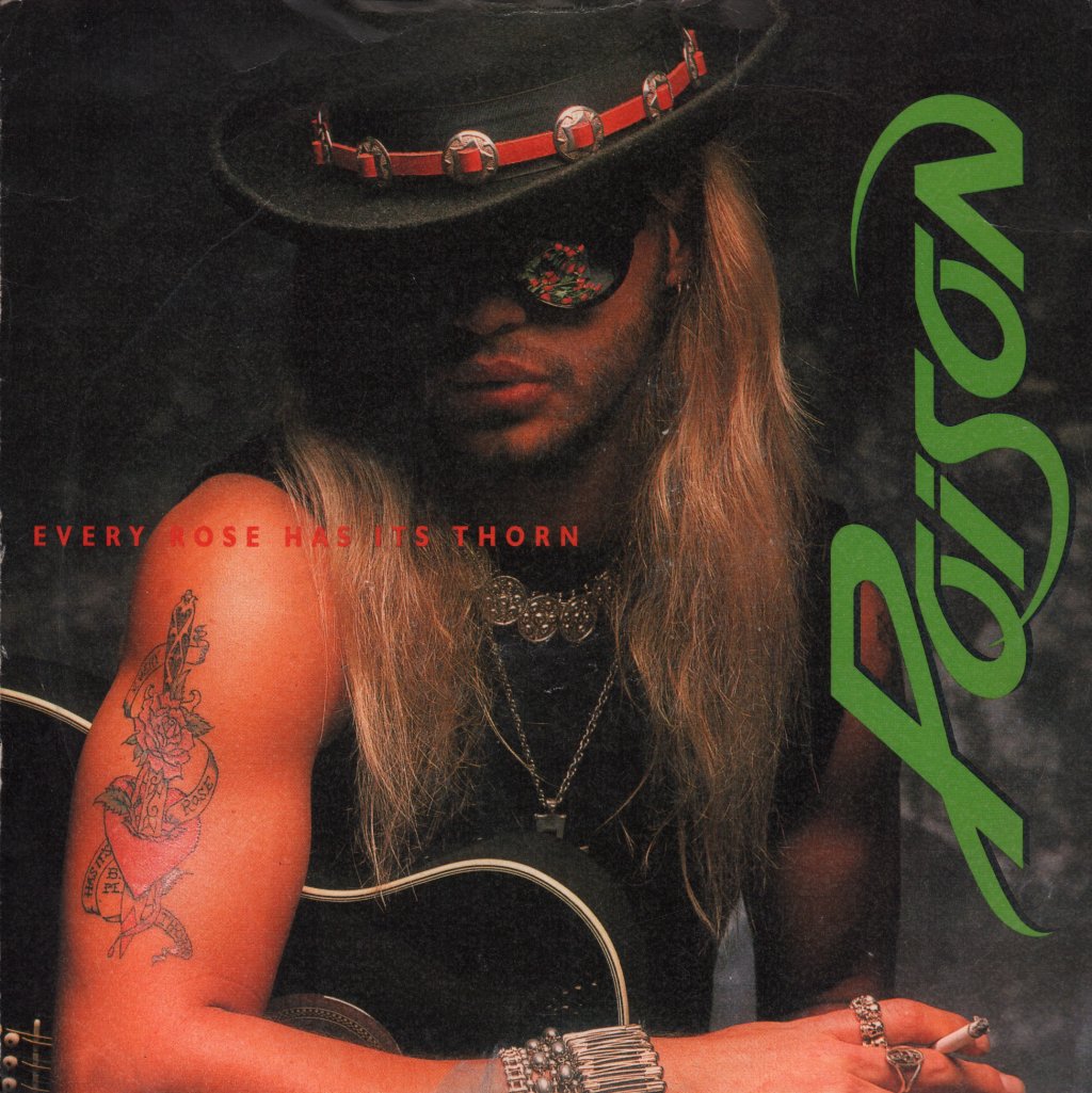 Poison - Every Rose Has It's Thorn - 7 Inch