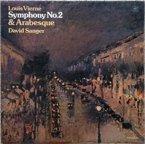 David Sanger - louis vierne Symphony No. 2 & Arabesque - Lp