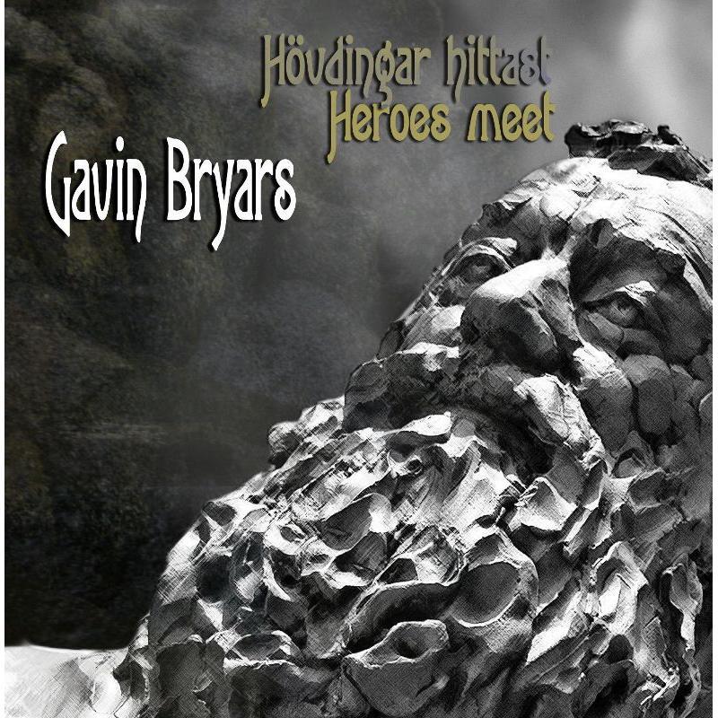 Gavin Bryars - Hovdingar Hittast ("heroes Meet") - Music From the Faroe Islands - Cd