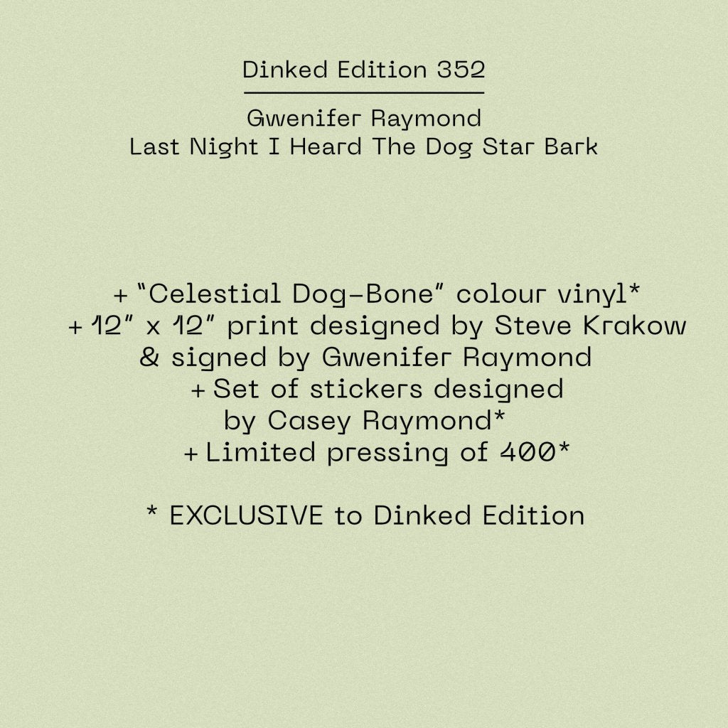 Gwenifer Raymond - Last Night I Heard The Dog Star Bark (Dinked Edition #352) - Lp