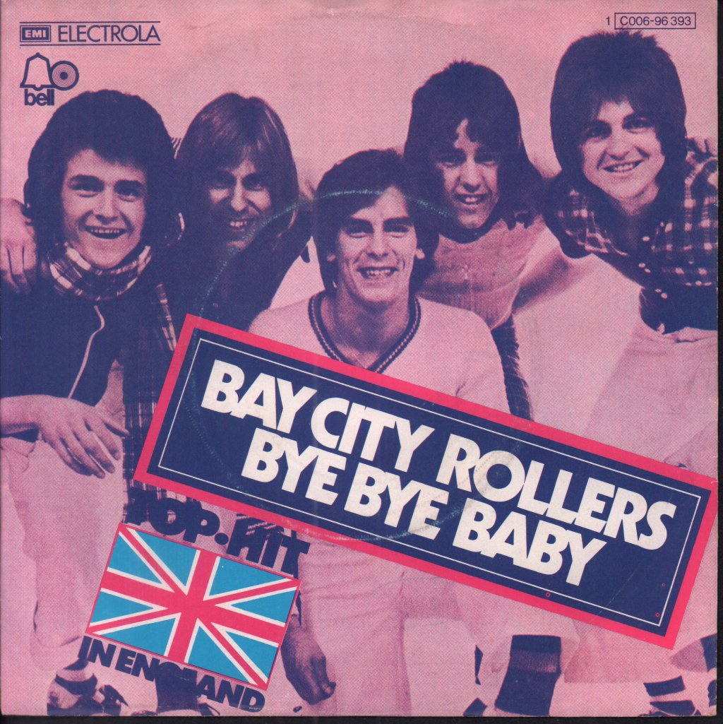 Bay City Rollers - Bye Bye Baby - 7 Inch