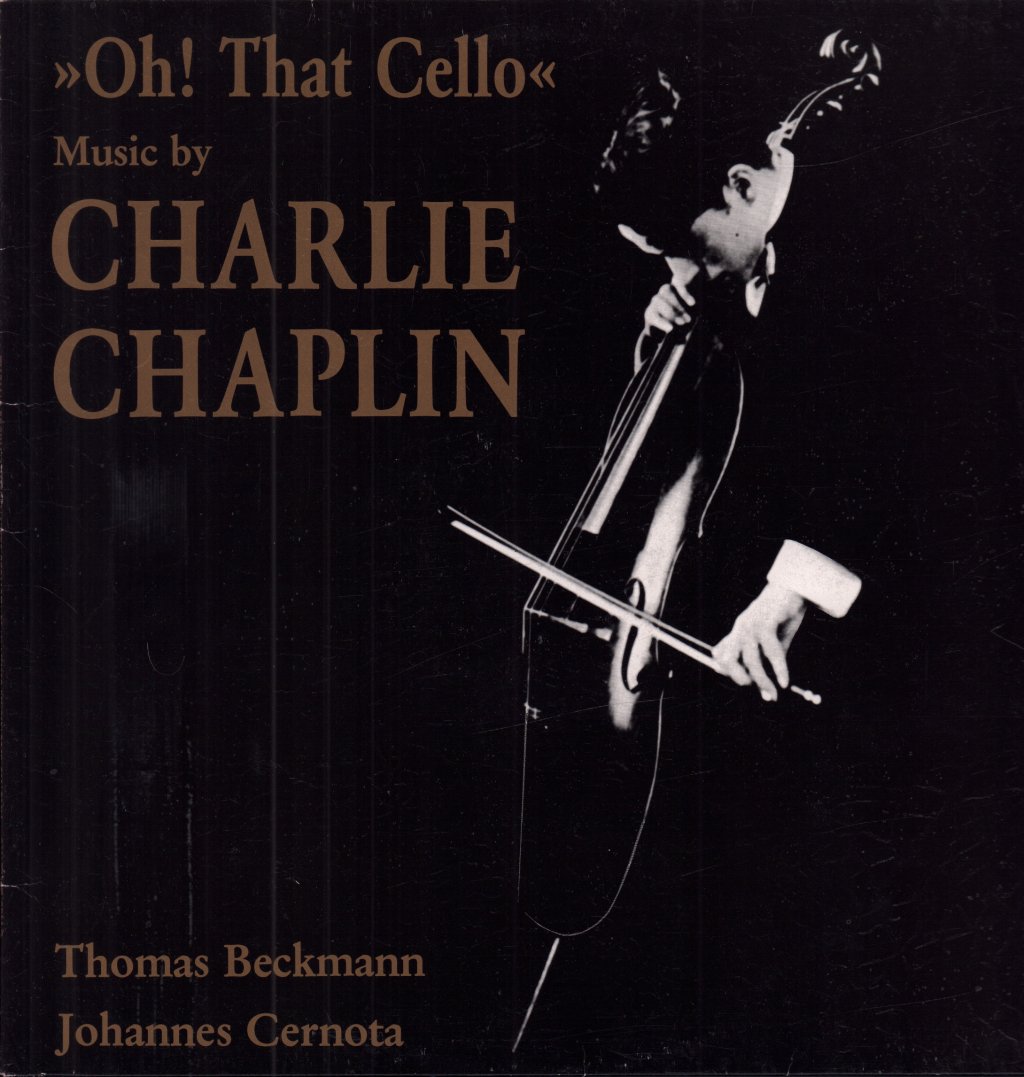 Thomas Beckman/Johannes Cernota - Oh That Cello Music By Charlie Chaplin - Lp