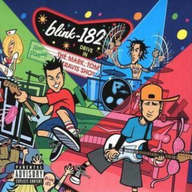 Blink 182 - Mark, Tom and Travis Show (The Enema Strikes Back!) - Cd