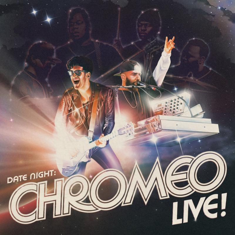 Chromeo - Date Night: Chromeo Live! - Triple Lp