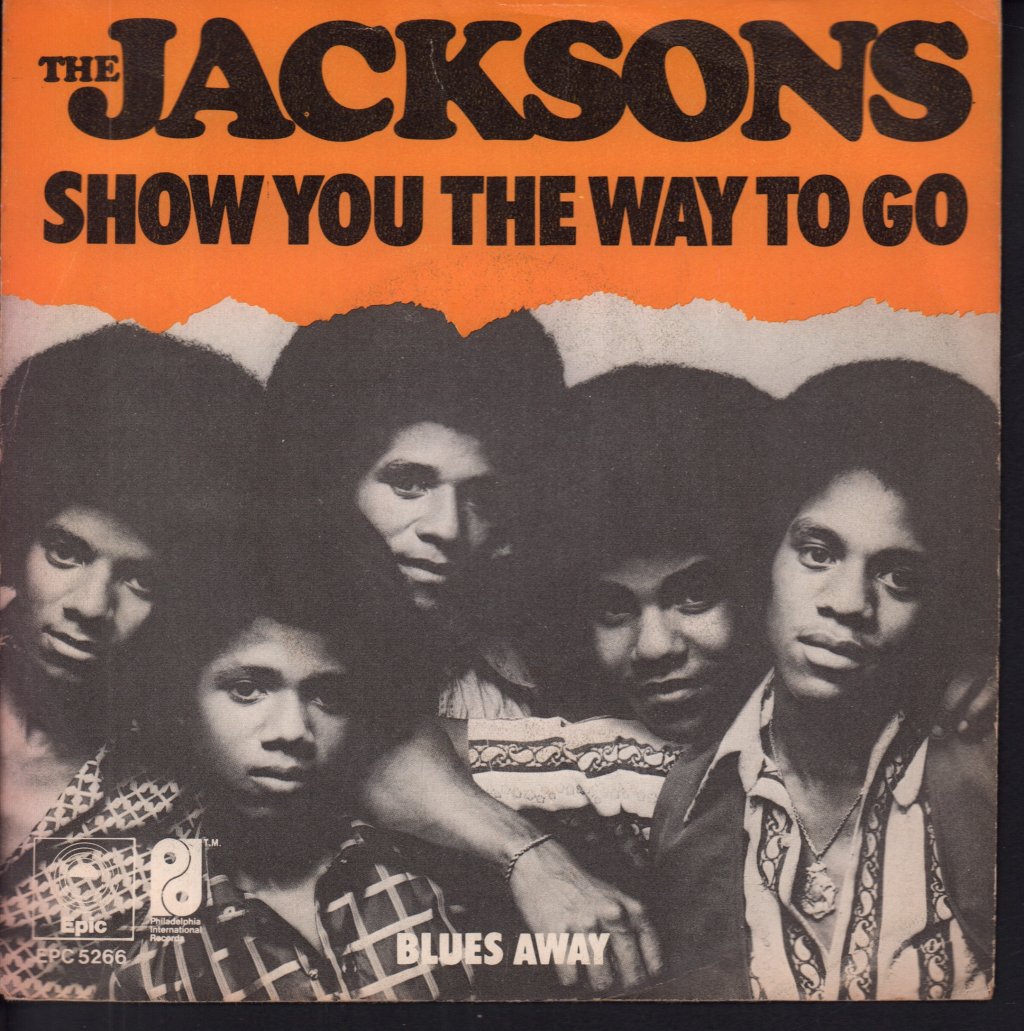 Jacksons (Us Group) - Show You The Way To Go - 7 Inch