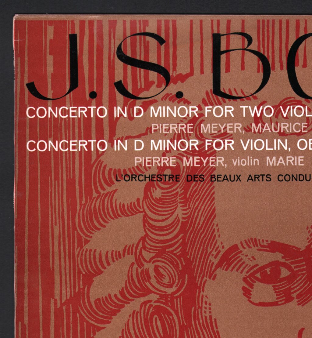 Pierre Meyer / Maurice Nicole / Marie Beauchamp / L' Orchestre Des Beaux Arts - J.S. Bach - Concerto For Two Violins And Strings Bwv 1043 / Concerto In D Minor For Violin Oboe And Strings Bwv 1060 - Lp