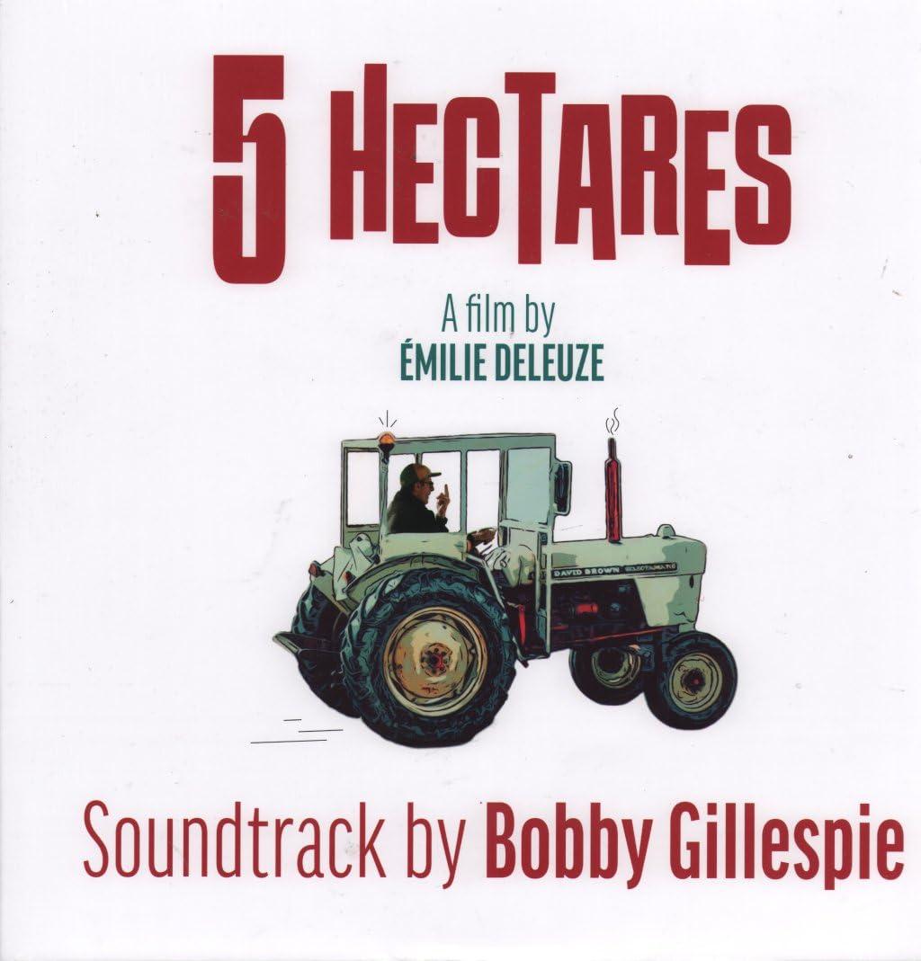 Bobby Gillespie - 5 Hectares - Lp