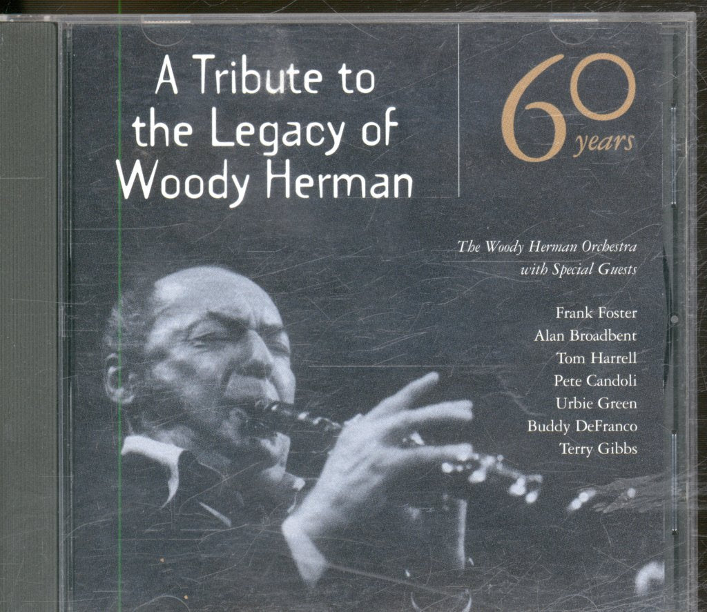 Woody Herman Orchestra - 60 Years: A Tribute To The Legacy Of Woody Herman - Cd