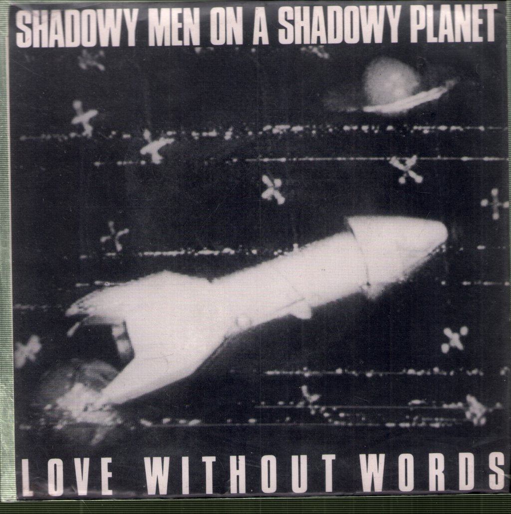 Shadowy Men On A Shadowy Planet - Love Without Words - 7 Inch