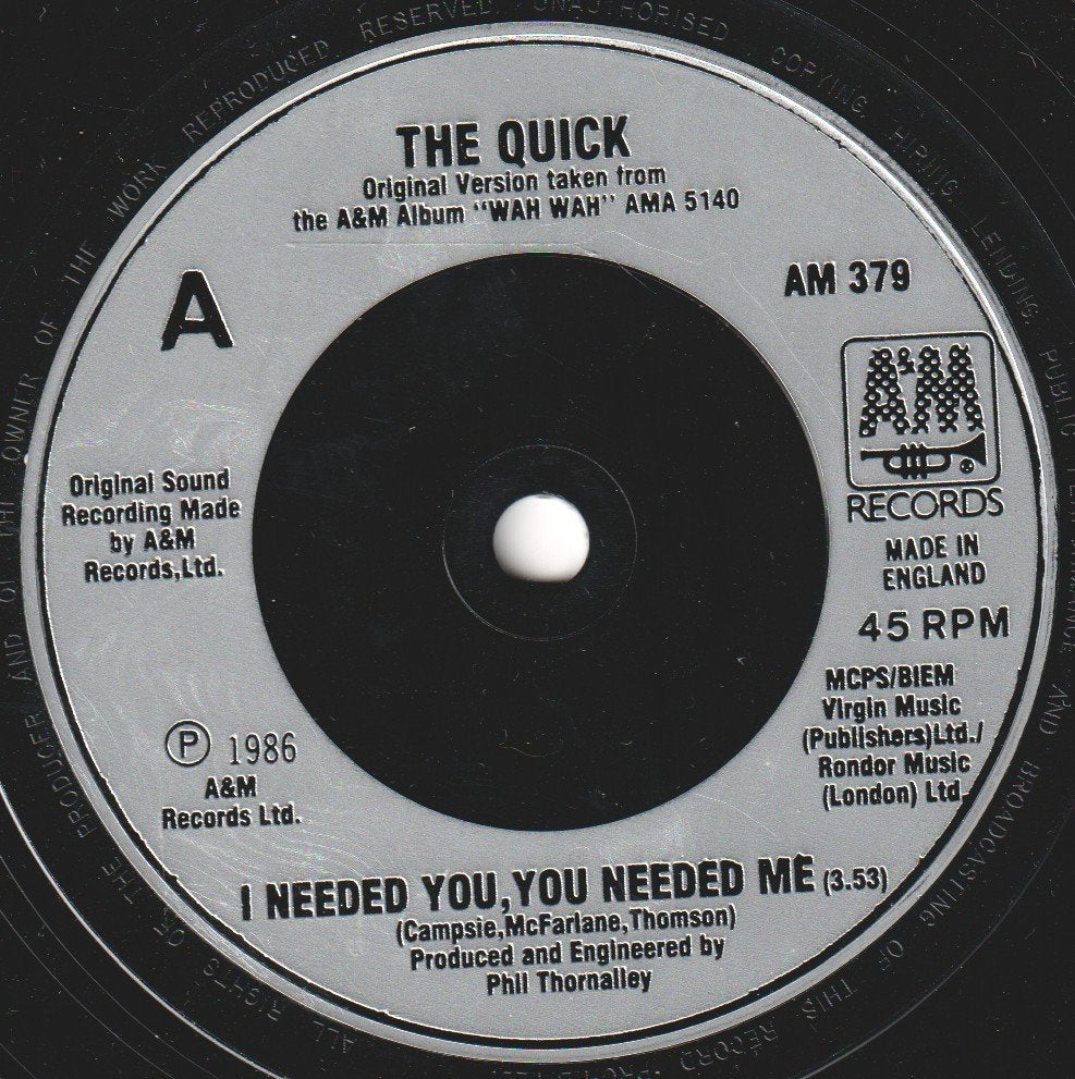 Quick - I Need You You Needed Me - 7 Inch