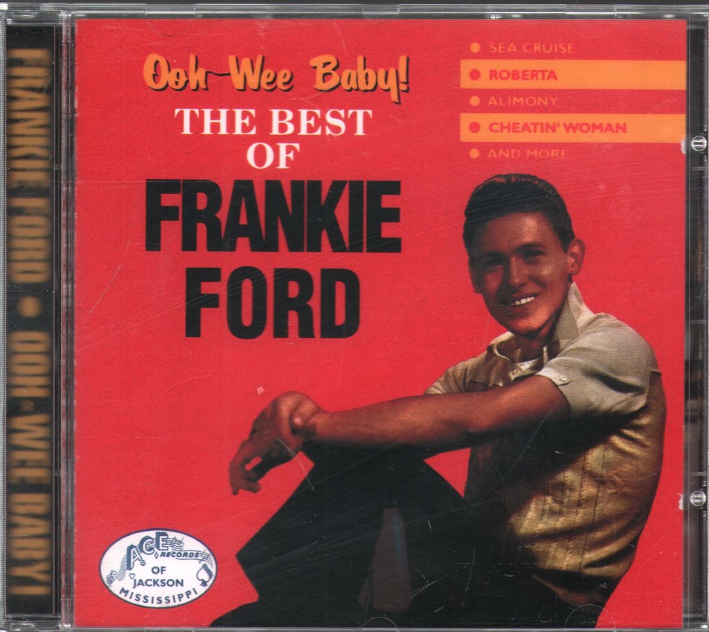 Frankie Ford - Ooh-wee Baby! : The Best Of - Cd