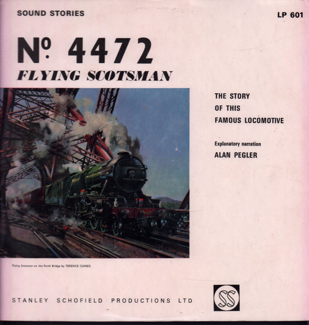 Alan Pegler - № 4472 Flying Scotsman The Story Of This Famous Locomotive - Lp