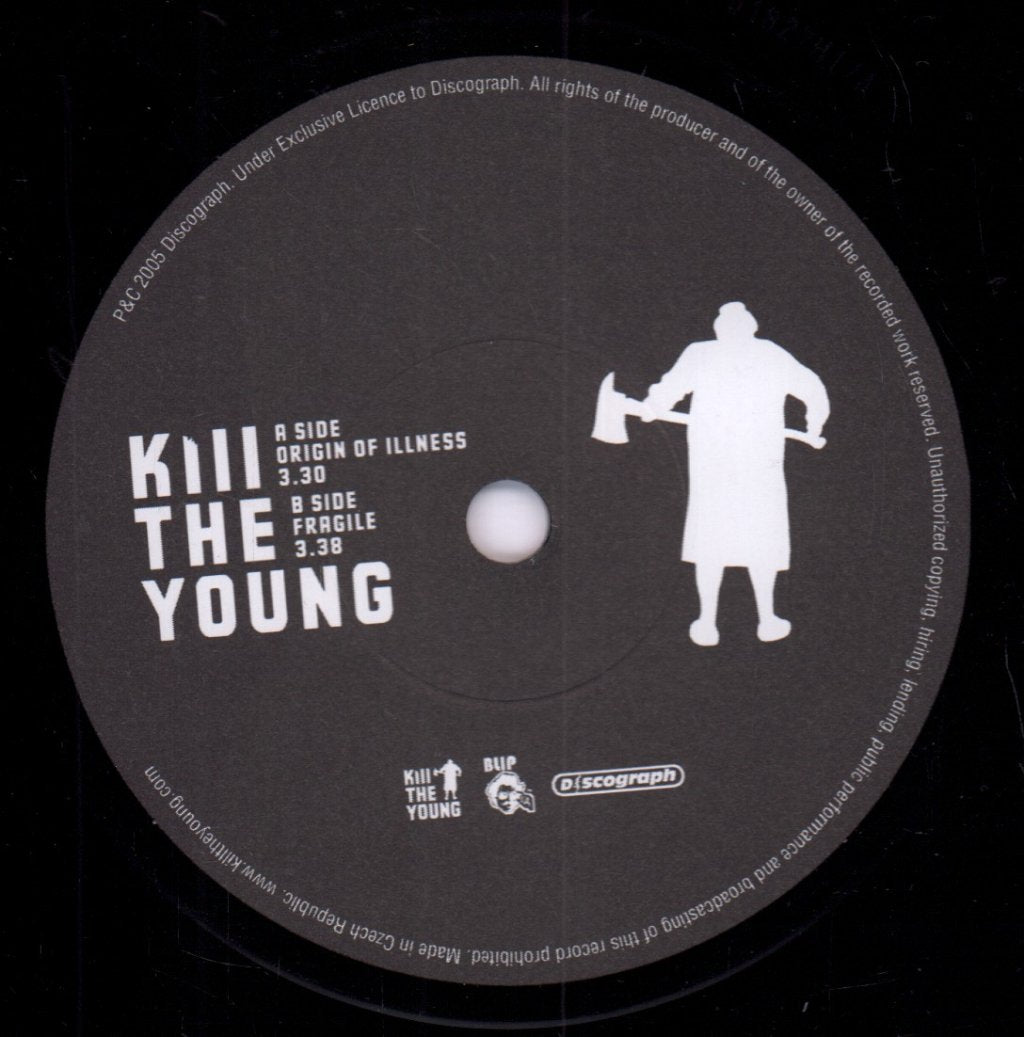 Kill The Young - Origin Of Illness - 7 Inch