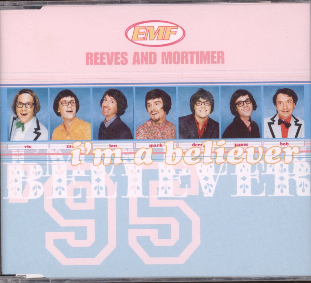 EMF/Reeves And Mortimer - I'm A Believer - Cd