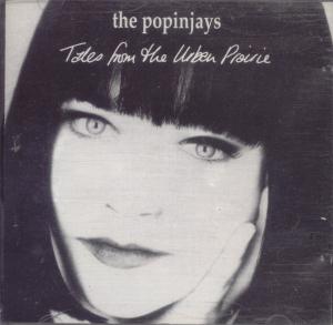 Popinjays - Tales From The Urban Prairie - Cd