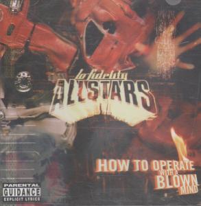 Lo Fidelity Allstars - How To Operate With A Blown Mind - Cd