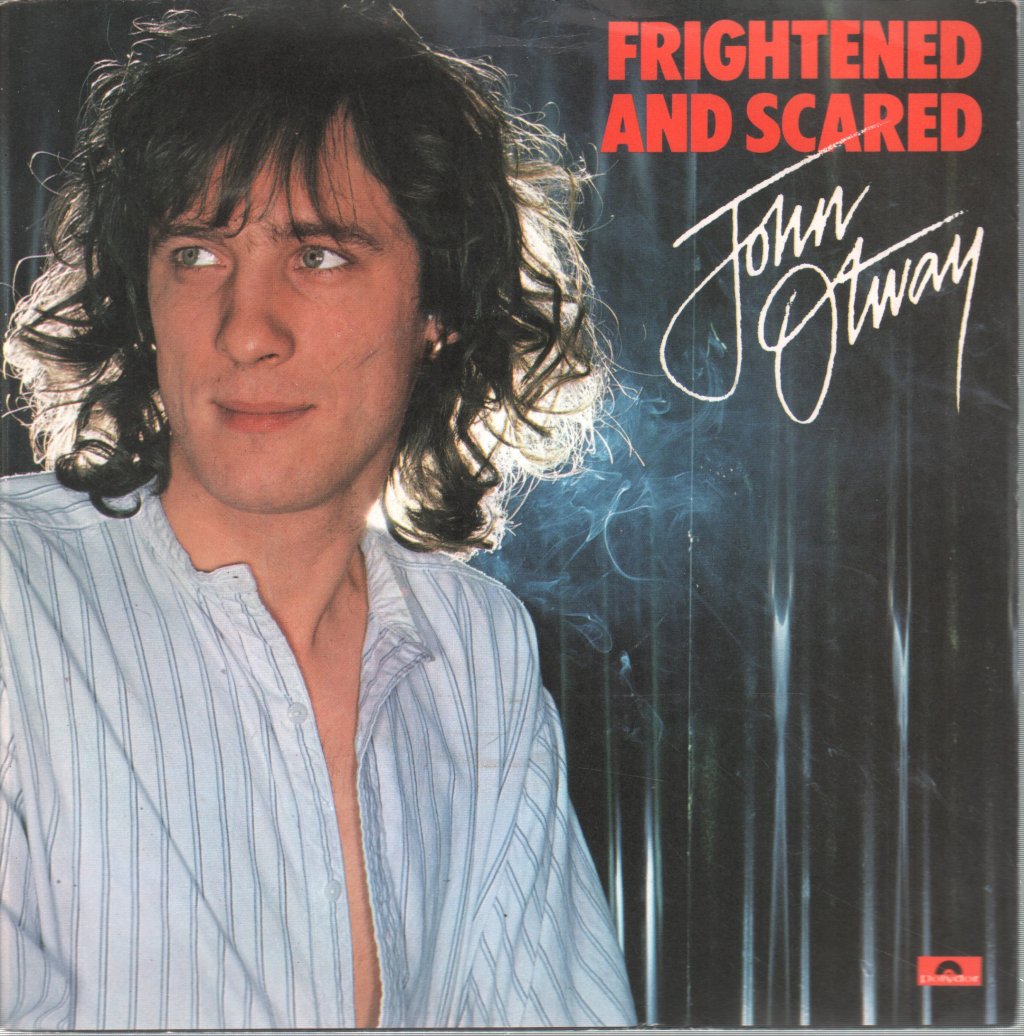 John Otway - Frightened And Scared - 7 Inch