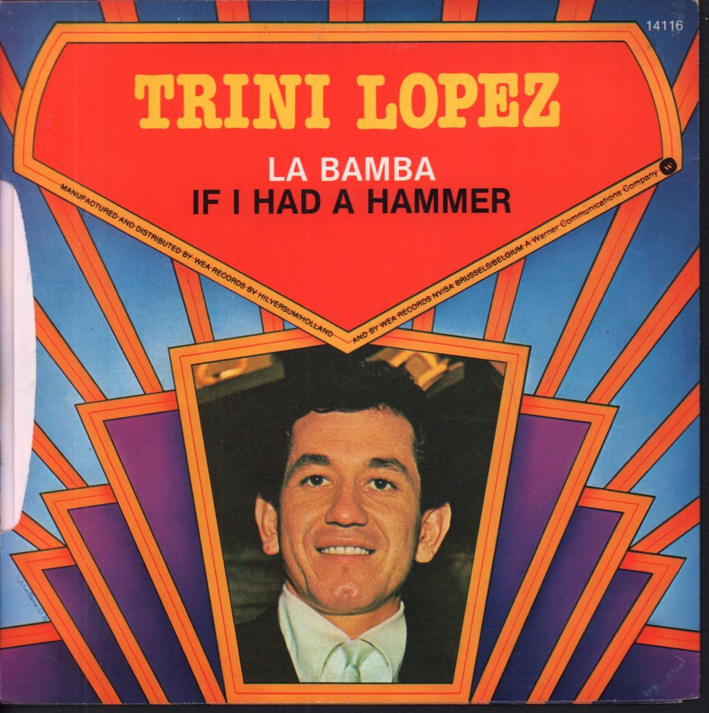 Trini Lopez - La Bamba / If I Had A Hammer - 7 Inch