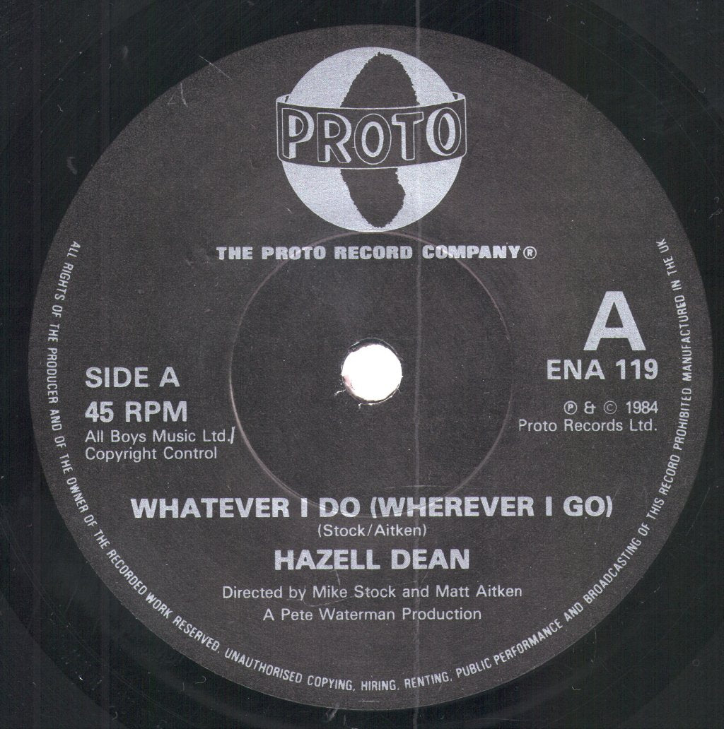 Hazell Dean - Whatever I Do - 7 Inch