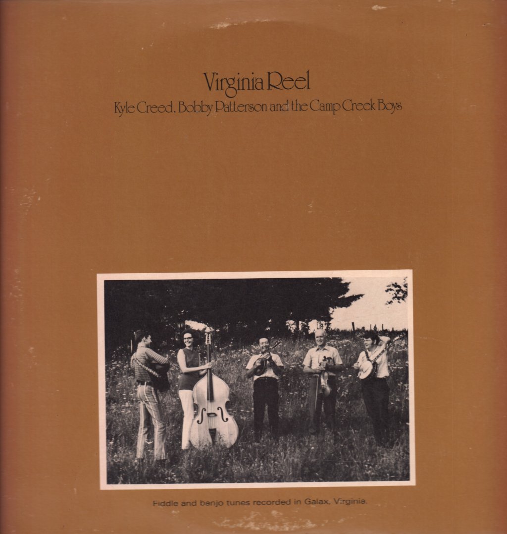 Kyle Creed, Bobby Patterson and The Camp Creek Boys - Virginia Reel - Lp