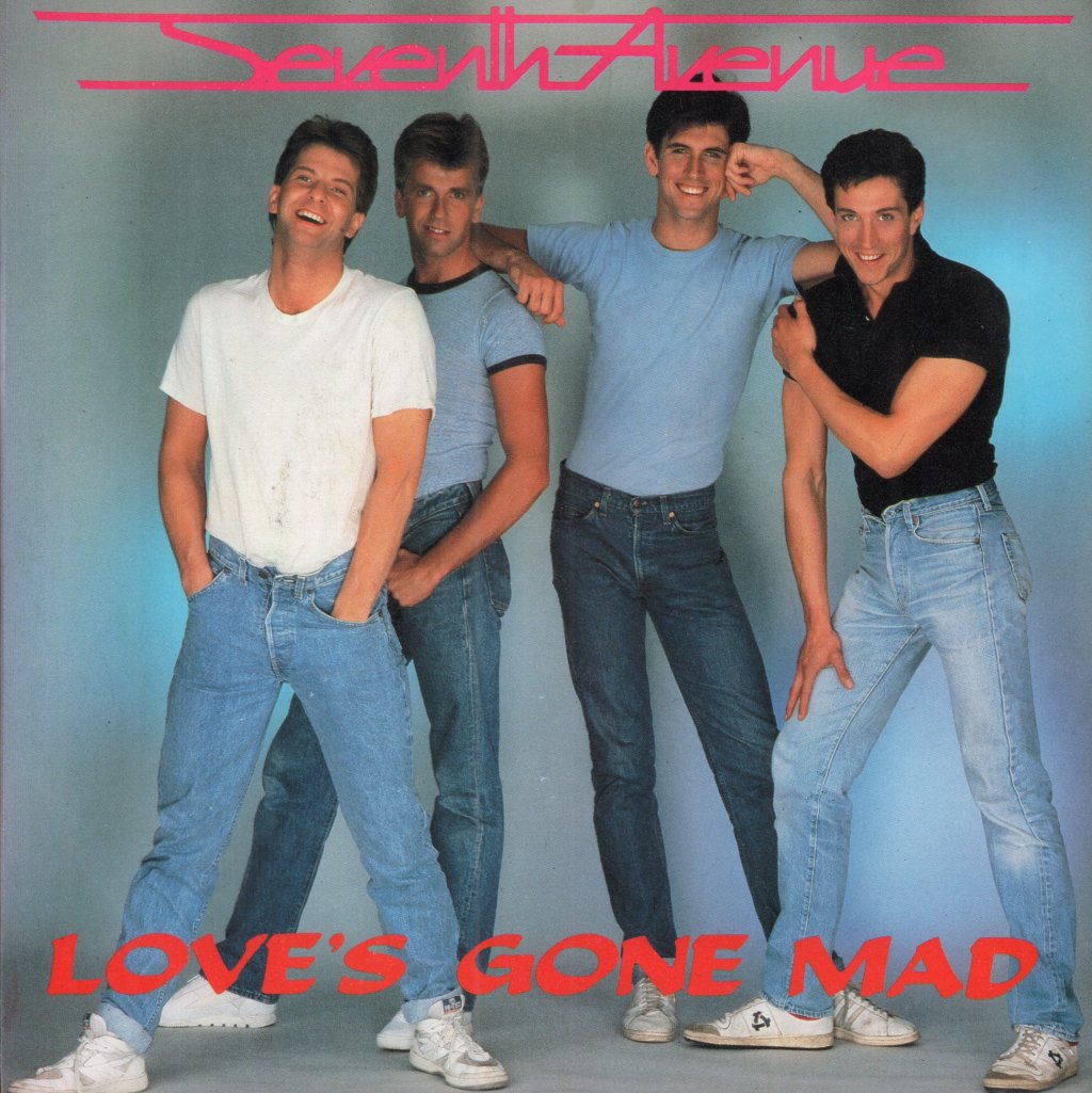 Seventh Avenue (80'S Group) - Love's Gone Mad - 7 Inch