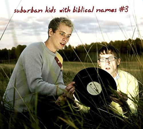 Suburban Kids With Biblical Names - #3 - Cd