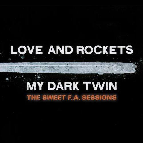 Love And Rockets - My Dark Twin - Double Cd