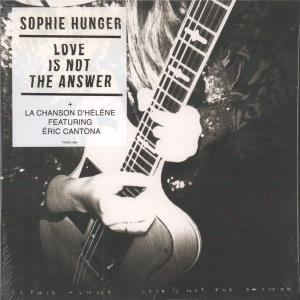 Sophie Hunger - Love Is Not The Answer - 7 Inch