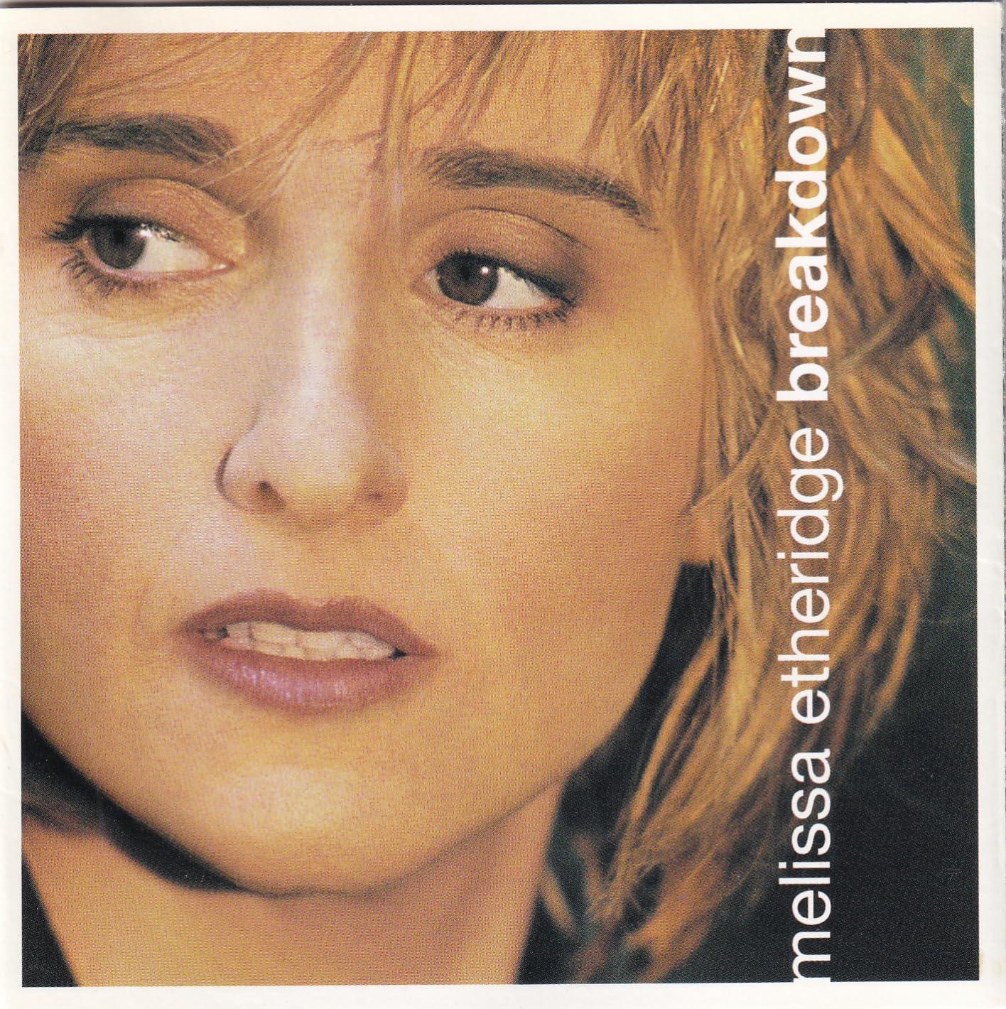 Melissa Etheridge - Breakdown - Cd