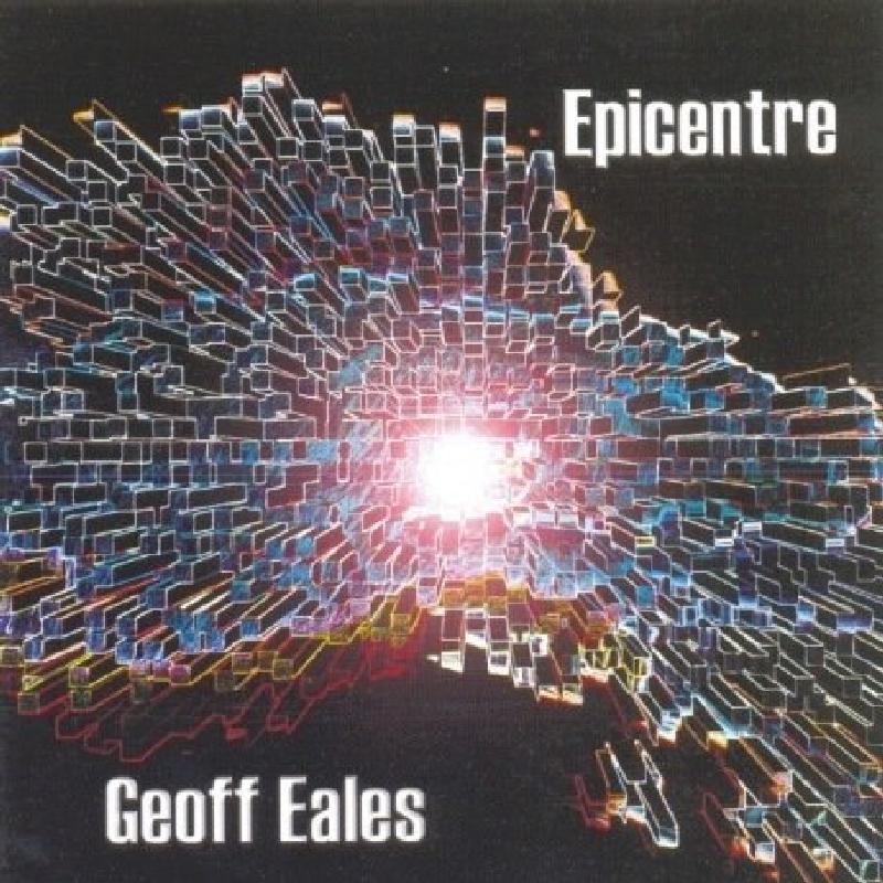Geoff Eales - Epicentre - Cd