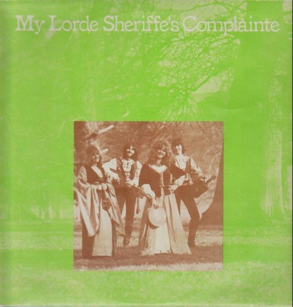 My Lorde Sheriffe's Complainte - My Lorde Sheriffe's Complainte - Lp