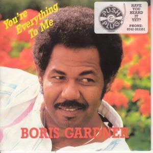 Boris Gardner - You're Everything To Me - 7 Inch