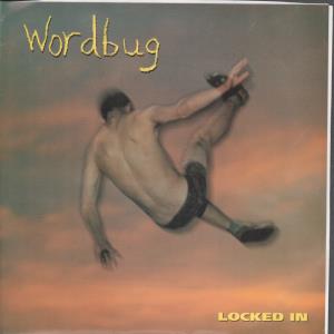 Wordbug - Locked In - 7 Inch