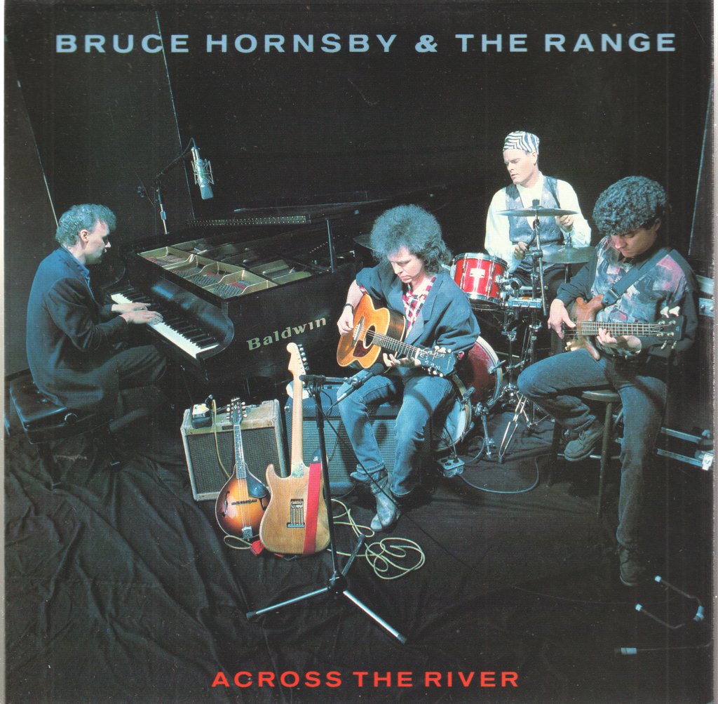 Bruce Hornsby And The Range - Across The River - 7 Inch