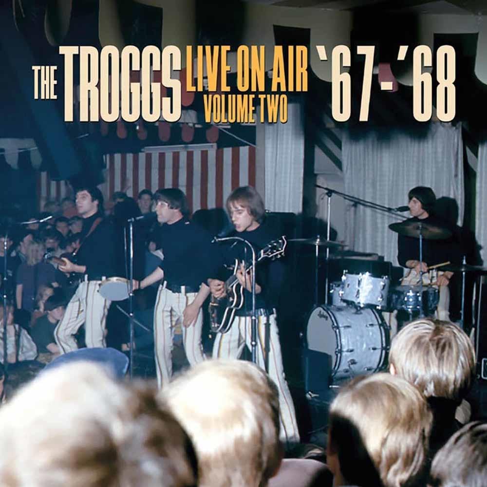Troggs - Live On Air Volume Two 67 68 (Vinyl) - Lp