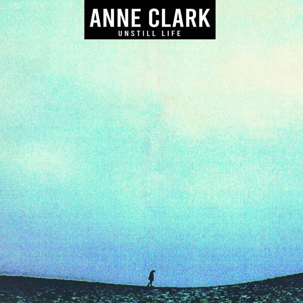 Anne Clark - Unstill Life - Cd