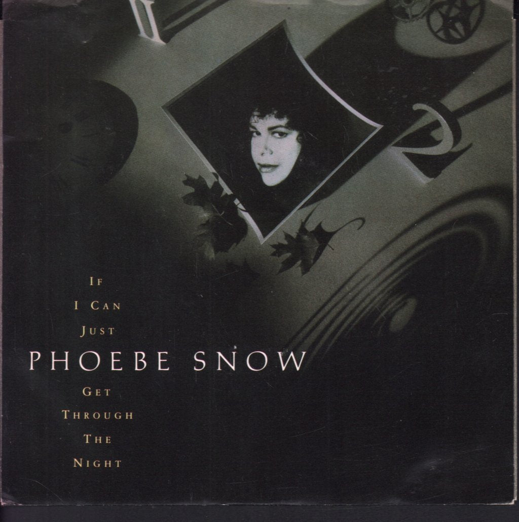 Phoebe Snow - If I Can Just Get Through The Night - 7 Inch