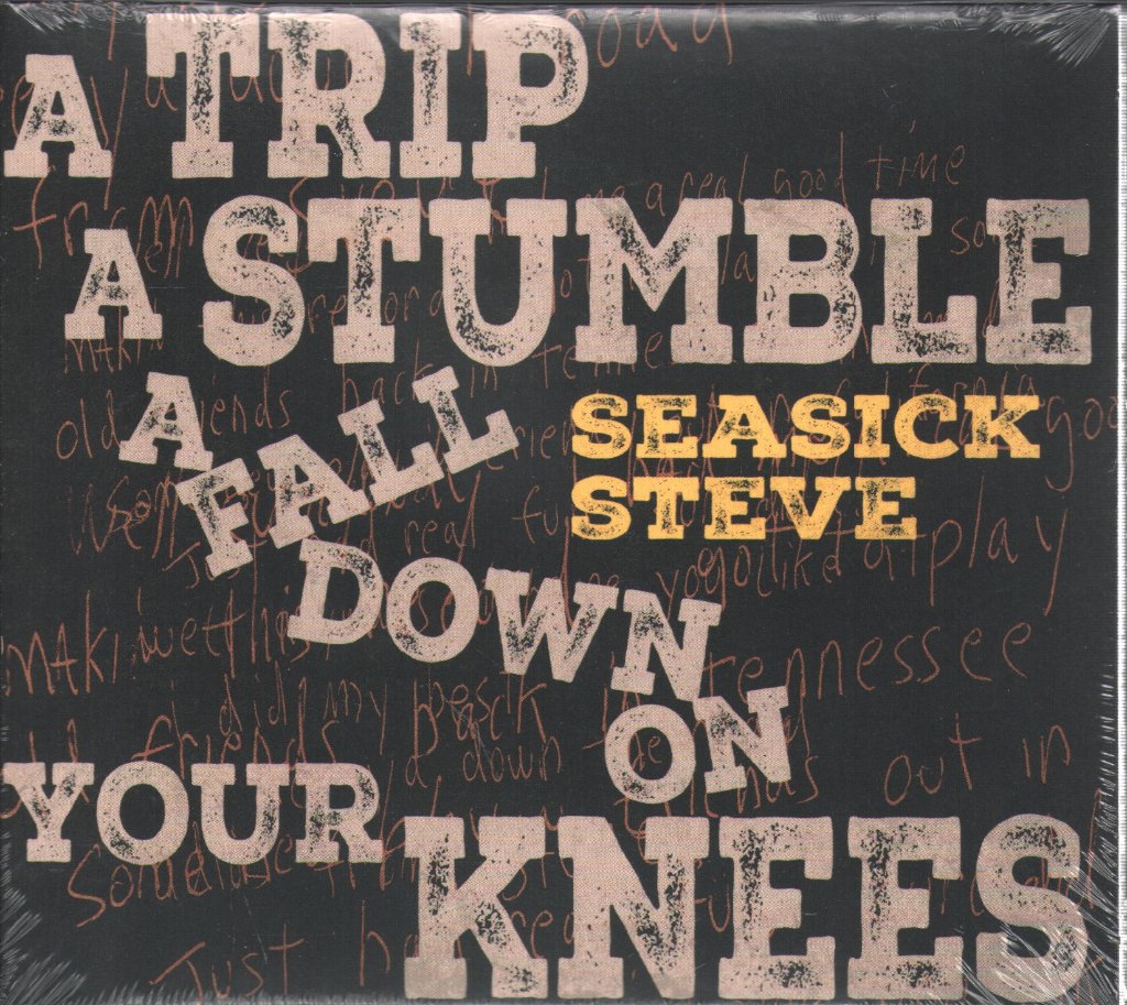Seasick Steve - A Trip, A Stumble, A Fall Down On Your Knees - Cd