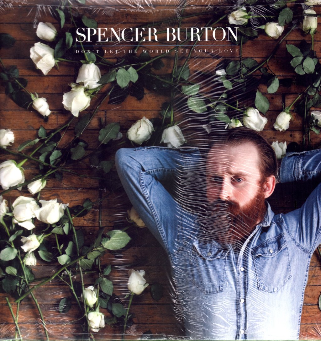 Spencer Burton - Don't Let The World See Your Love - Lp