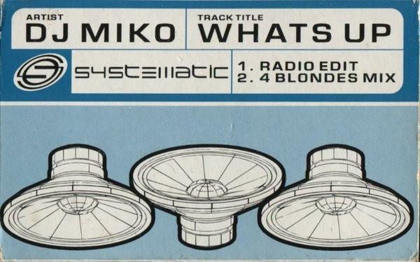 Dj Miko - What's Up - Cassette