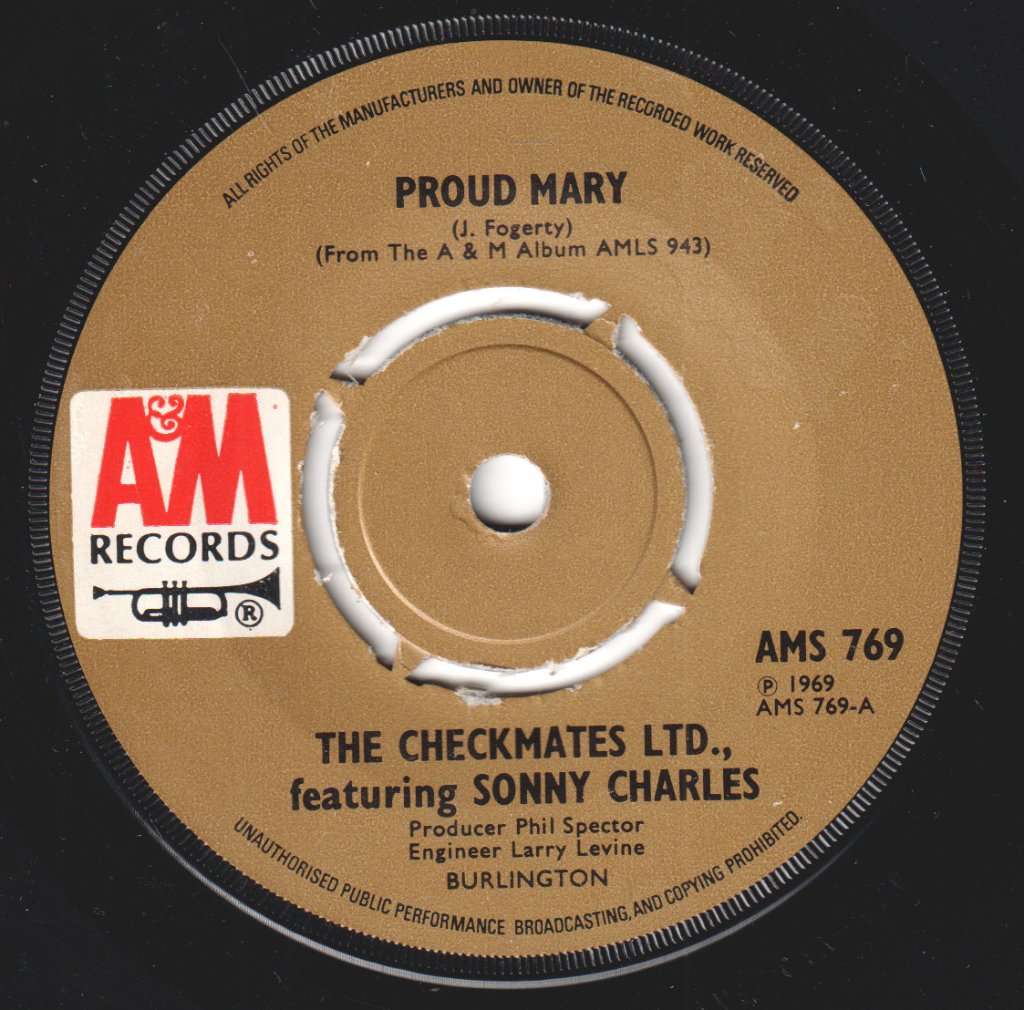 Checkmates Ltd Featuring Sonny Charles - Proud Mary - 7 Inch